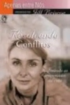 Capa do livro Resolvendo Conflitos