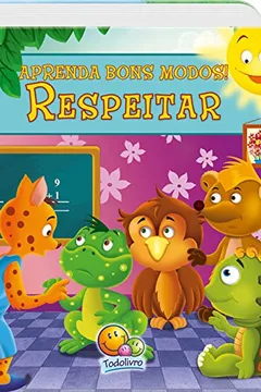 Livro Respeitar. Aprenda Bons Modos - Resumo, Resenha, PDF, etc.
