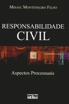 Livro Responsabilidade Civil. Aspectos Processuais - Resumo, Resenha, PDF, etc.