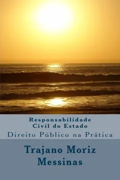 Livro Responsabilidade Civil Do Estado: Direito Publico Na Pratica - Resumo, Resenha, PDF, etc.