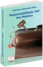 Livro Responsabilidade Civil dos Médicos - Resumo, Resenha, PDF, etc.