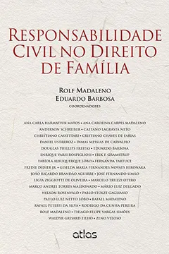Livro Responsabilidade Civil no Direito de Família - Resumo, Resenha, PDF, etc.
