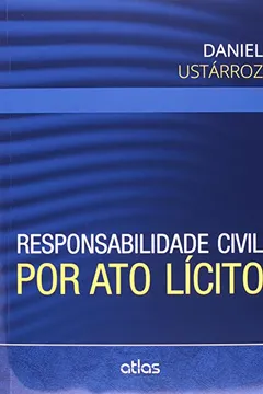 Livro Responsabilidade Civil por Ato Lícito - Resumo, Resenha, PDF, etc.