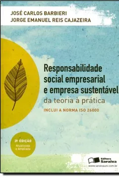 Livro Responsabilidade Social, Empresarial e Empresa Sustentável. Da Teoria à Prática - Resumo, Resenha, PDF, etc.