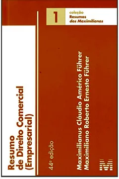 Capa do livro Resumo de Direito Comercial (Empresarial) - Volume 1. Coleção Resumos dos Maximilianos