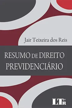 Livro Resumo de Direito Previdenciário - Resumo, Resenha, PDF, etc.