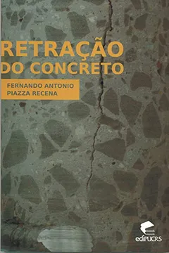 Livro Retração do Concreto - Resumo, Resenha, PDF, etc.