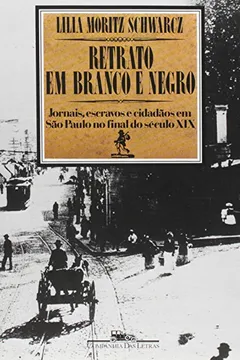 Livro Retrato em Branco e Negro - Resumo, Resenha, PDF, etc.