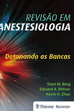 Livro Revisão em Anestesiologia: Detonando as Bancas - Resumo, Resenha, PDF, etc.