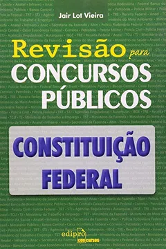 Livro Revisão Para Concursos Públicos Constituição Federal - Resumo, Resenha, PDF, etc.