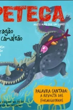 Livro Revista Peteca - N. 09 - O Dragao Camaleao - Resumo, Resenha, PDF, etc.