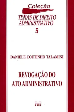 Livro Revogação do Ato Administrativo - Resumo, Resenha, PDF, etc.