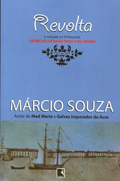 Livro Revolta - Coleção Crônicas Do Grao-Para E Rio Negro - Resumo, Resenha, PDF, etc.