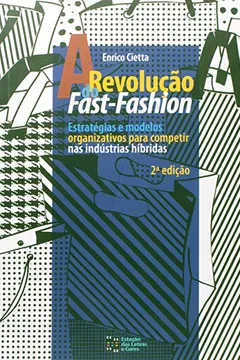 Capa do livro Revolucao Do Fast-Fashion, A - Estrategias E Modelos Organizativos Par