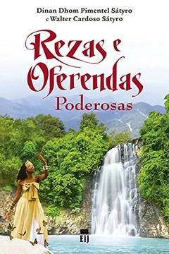 Livro Rezas e Oferendas Poderosas - Resumo, Resenha, PDF, etc.