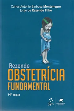 Livro Rezende - Obstetrícia Fundamental - Resumo, Resenha, PDF, etc.