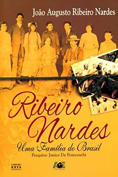 Livro Ribeiro Nardes. Uma Família do Brasil - Resumo, Resenha, PDF, etc.