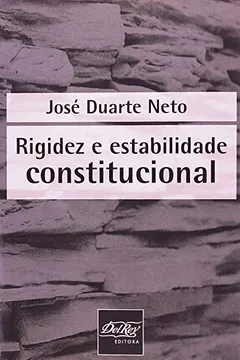 Livro Rigidez e Estabilidade Constitucional - Resumo, Resenha, PDF, etc.
