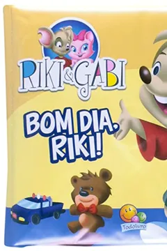 Riki & Gabi. Festa na Banheira! Bom Dia, Riki! PDF Vários Autores Riki & Gabi. Festa na Banheira! Bom Dia, Riki! PDF Vários Autores