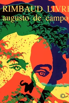 Livro Rimbaud Livre - Resumo, Resenha, PDF, etc.