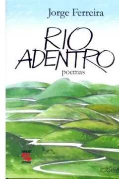 Livro Rio Adentro - Resumo, Resenha, PDF, etc.