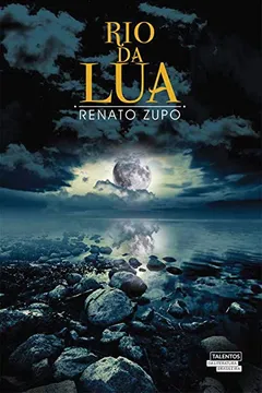 Livro Rio da Lua - Resumo, Resenha, PDF, etc.