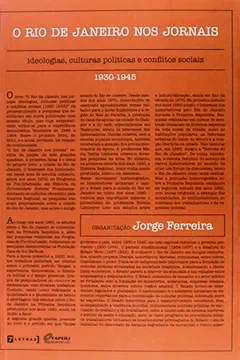 Livro Rio De Janeiro Nos Jornais, O - 1930-1945 - Resumo, Resenha, PDF, etc.