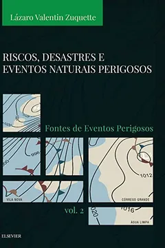 Livro Riscos, desastres e eventos naturais perigosos - Volume 2 - Resumo, Resenha, PDF, etc.