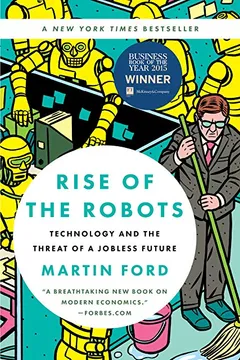 Livro Rise of the Robots: Technology and the Threat of a Jobless Future - Resumo, Resenha, PDF, etc.