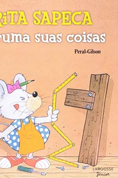 Livro Rita Sapeca Arruma Suas Coisas - Resumo, Resenha, PDF, etc.