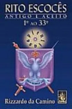 Livro Rito Escoces. Antigo E Aceito. 1º Ao 33º - Resumo, Resenha, PDF, etc.