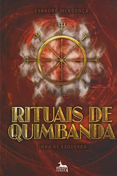 Livro Rituais de Quimbanda. Linha de Esquerda - Resumo, Resenha, PDF, etc.