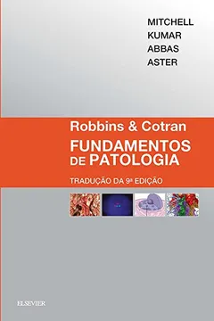 Livro Robbins & Cotran Fundamentos de Patologia - Resumo, Resenha, PDF, etc.