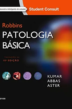 Livro Robbins Patologia Básica - Resumo, Resenha, PDF, etc.