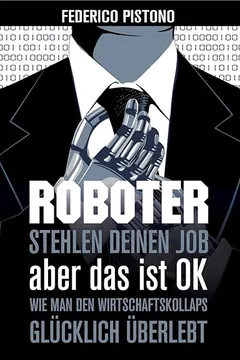 Livro Roboter Stehlen Deinen Job, Aber Das Ist Ok - Resumo, Resenha, PDF, etc.