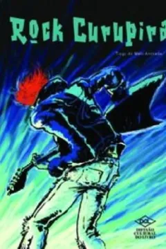 Livro Rock Curupira - Resumo, Resenha, PDF, etc.