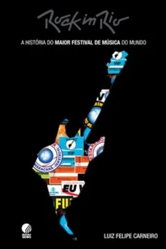 Livro Rock In Rio - Resumo, Resenha, PDF, etc.