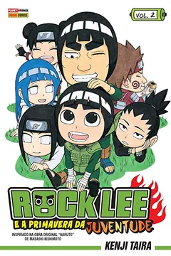 Livro Rock Lee e a Primavera da Juventude - Volume 2 - Resumo, Resenha, PDF, etc.