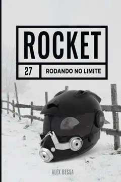 Livro Rocket: Rodando No Limite - Resumo, Resenha, PDF, etc.