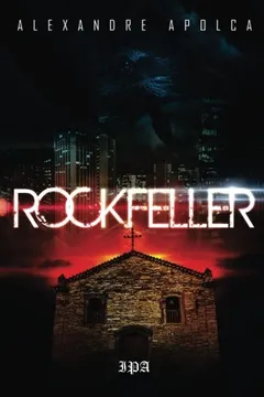 Livro Rockfeller - Resumo, Resenha, PDF, etc.