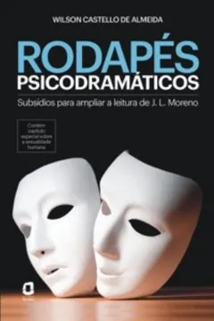 Livro Rodapés Psicodramáticos - Resumo, Resenha, PDF, etc.