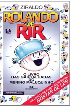 Livro Rolando De Rir. O Livro Das Gargalhadas Do Menino Maluquinho - Resumo, Resenha, PDF, etc.