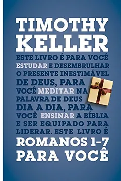 Livro Romanos 1-7 Para Você - Série A Palavra de Deus Para Você - Resumo, Resenha, PDF, etc.