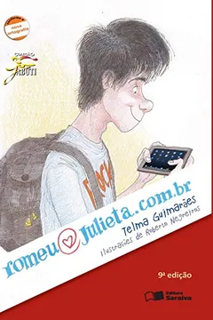 Livro Romeu@julieta.com.br - Conforme Nova Ortografia - Resumo, Resenha, PDF, etc.