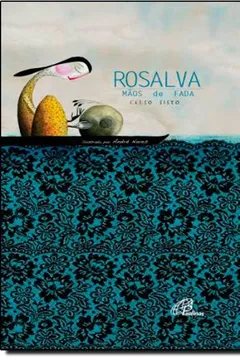 Livro Rosalva-Maos-De-Fada - Resumo, Resenha, PDF, etc.