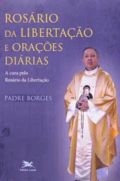 Capa do livro Rosário Da Libertação E Orações Diárias