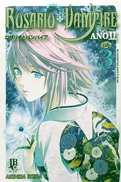 Livro Rosario Vampire Ano Ii - Volume 3 - Resumo, Resenha, PDF, etc.