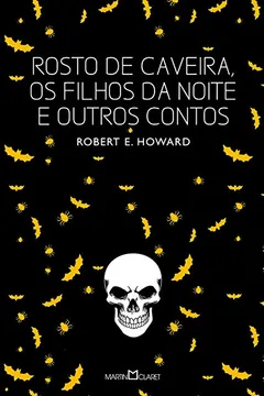Livro Rosto de Caveira, os Filhos da Noite e Outros Contos - Volume 7 - Resumo, Resenha, PDF, etc.