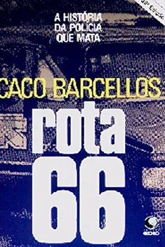 Livro Rota 66 (Portuguese Edition) - Resumo, Resenha, PDF, etc.