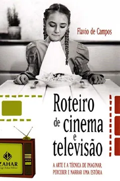 Livro Roteiro De Cinema E Televisão - Resumo, Resenha, PDF, etc.